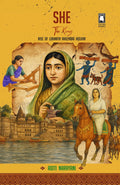 She : The King : Rise of Lokmata Ahilyabai Holkar