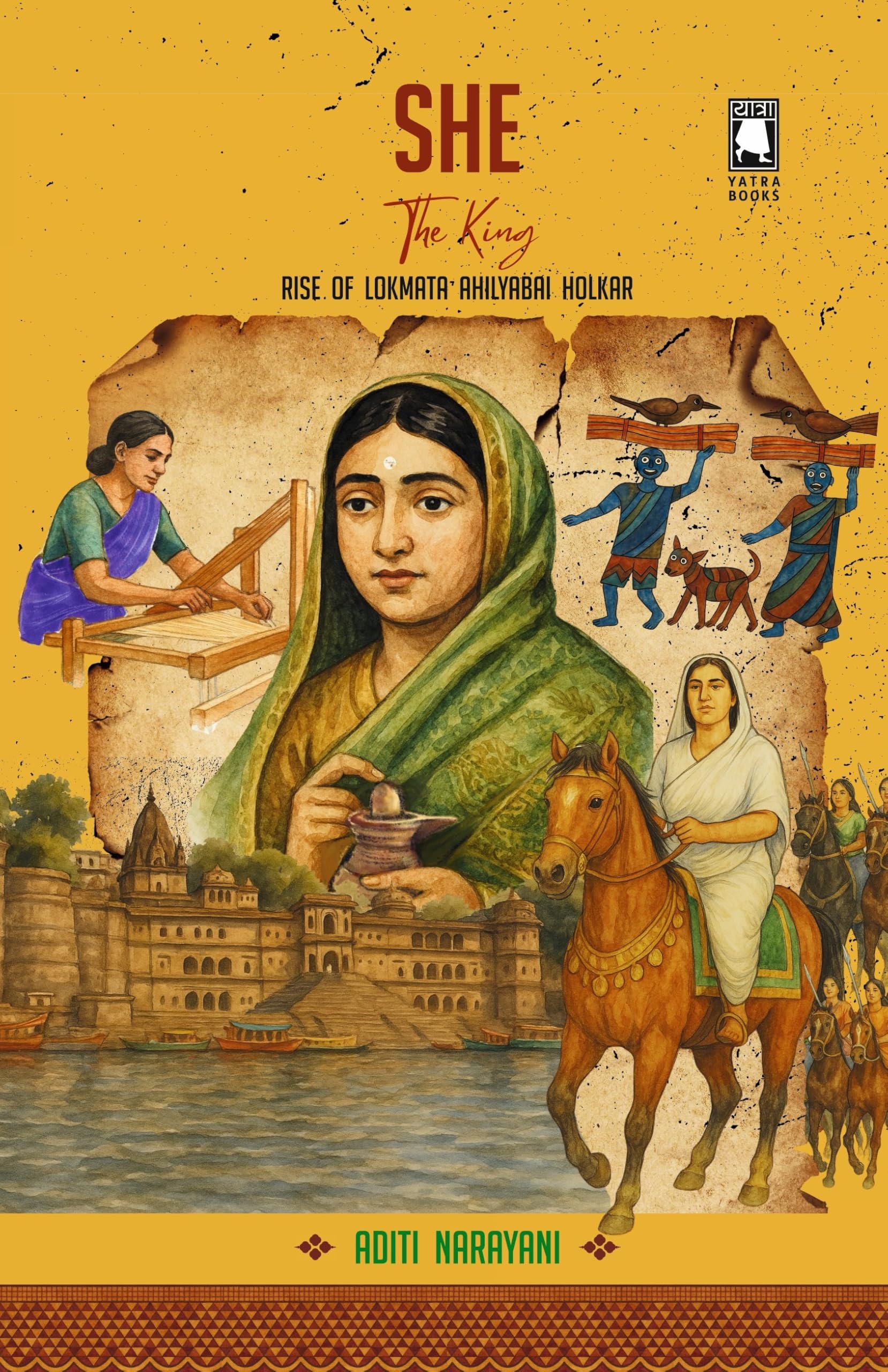 She : The King : Rise of Lokmata Ahilyabai Holkar