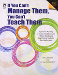 If You Cant Manage Them, You Cant Teach Them