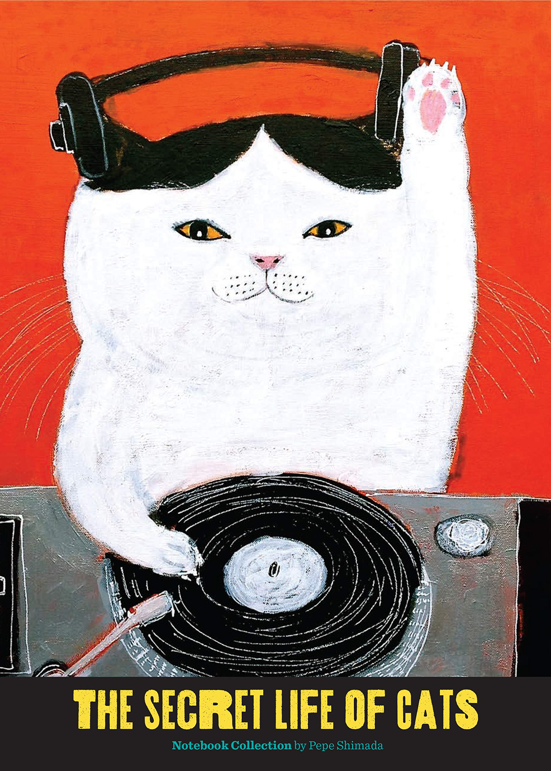 The Secret Life of Cats Notebook Collection: (Funny Kitty Portrait Journals by Japanese Artist, 3 Blank Notebooks with Cute and 