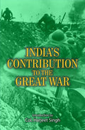 Indias Contribution to the Great War