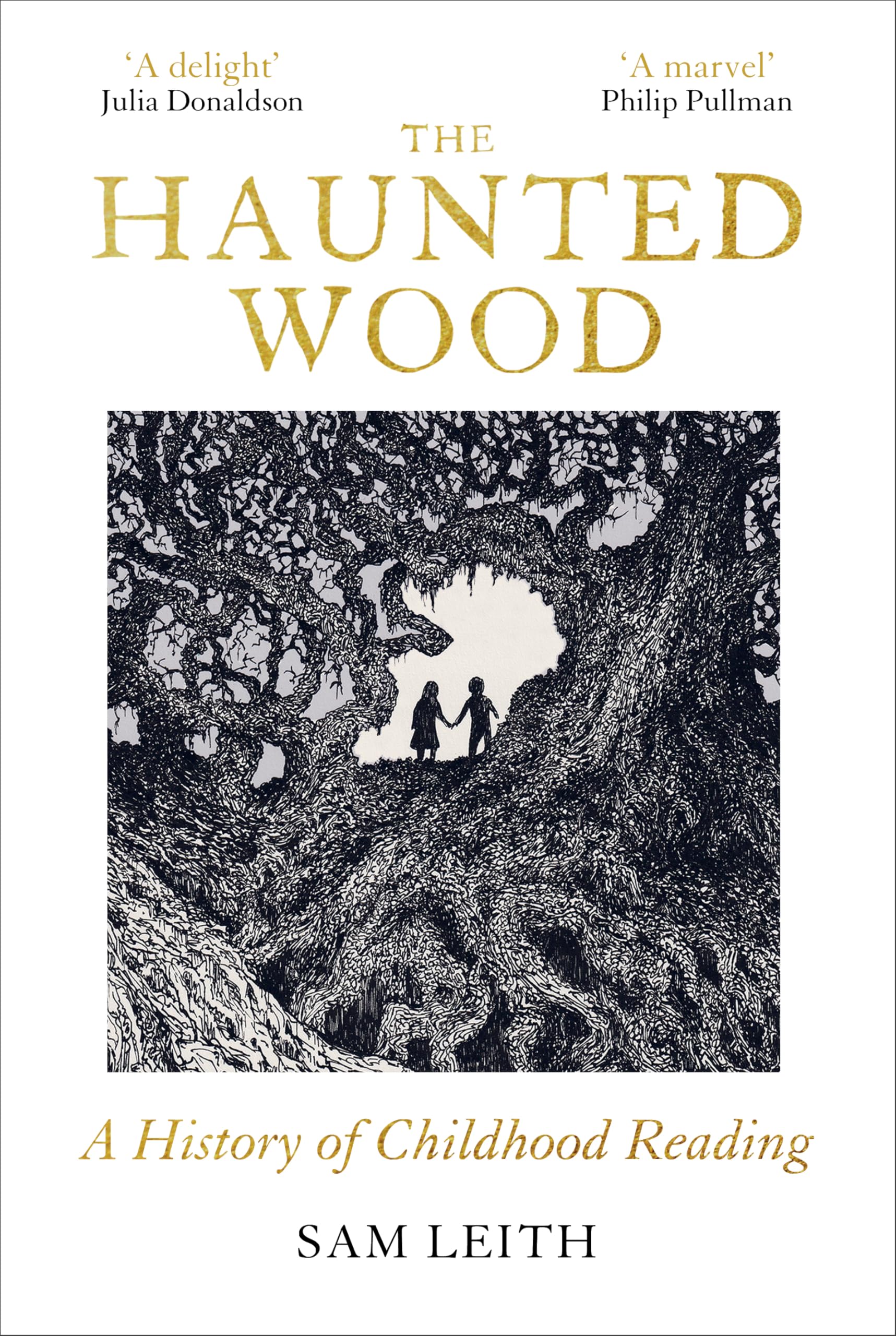 The Haunted Wood: A History of Childhood Reading