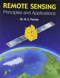 Remote Sensing: Principles and Applications