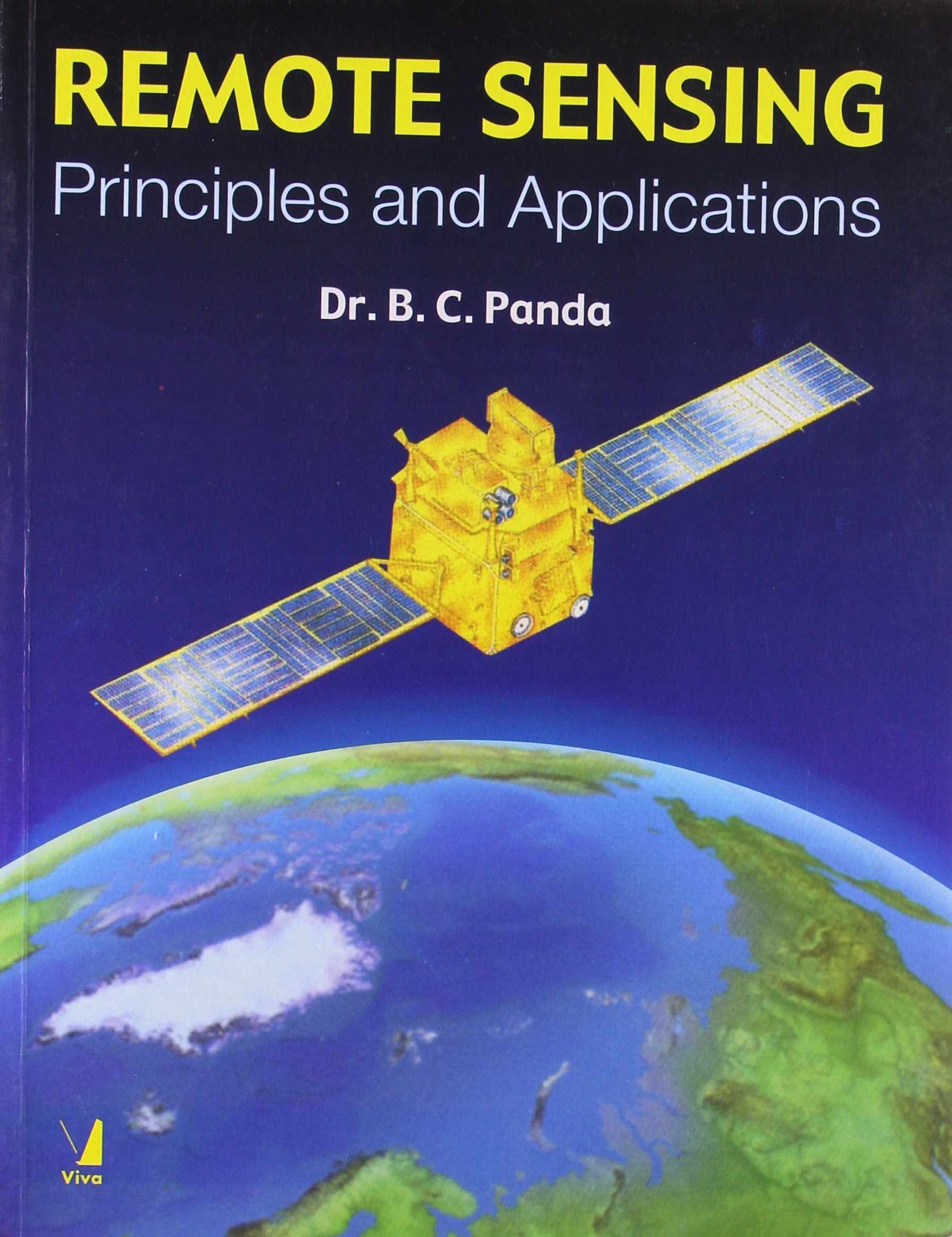Remote Sensing: Principles and Applications