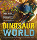 Dinosaur World: Over 1,200 Amazing Dinosaurs, Famous Fossils, and the Latest Discoveries from the Prehistoric Era (Explore The M
