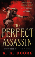 The Perfect Assassin: Book 1 in the Chronicles of Ghadid