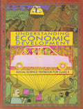 Understanding Economic Development  Economic For Class  10  1070 202526 Edition