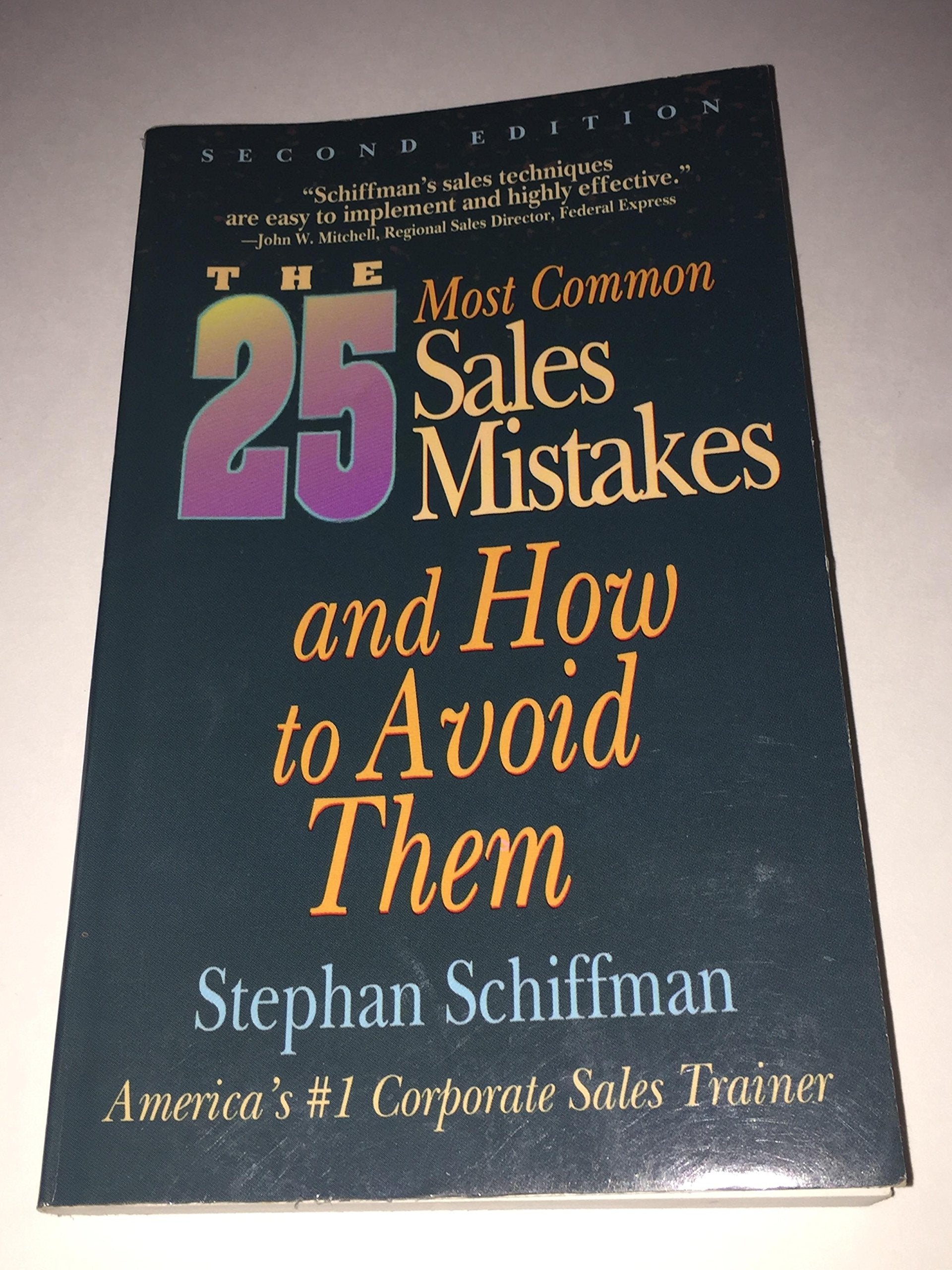 25 Sales Mistakes: And How To Avoid Them