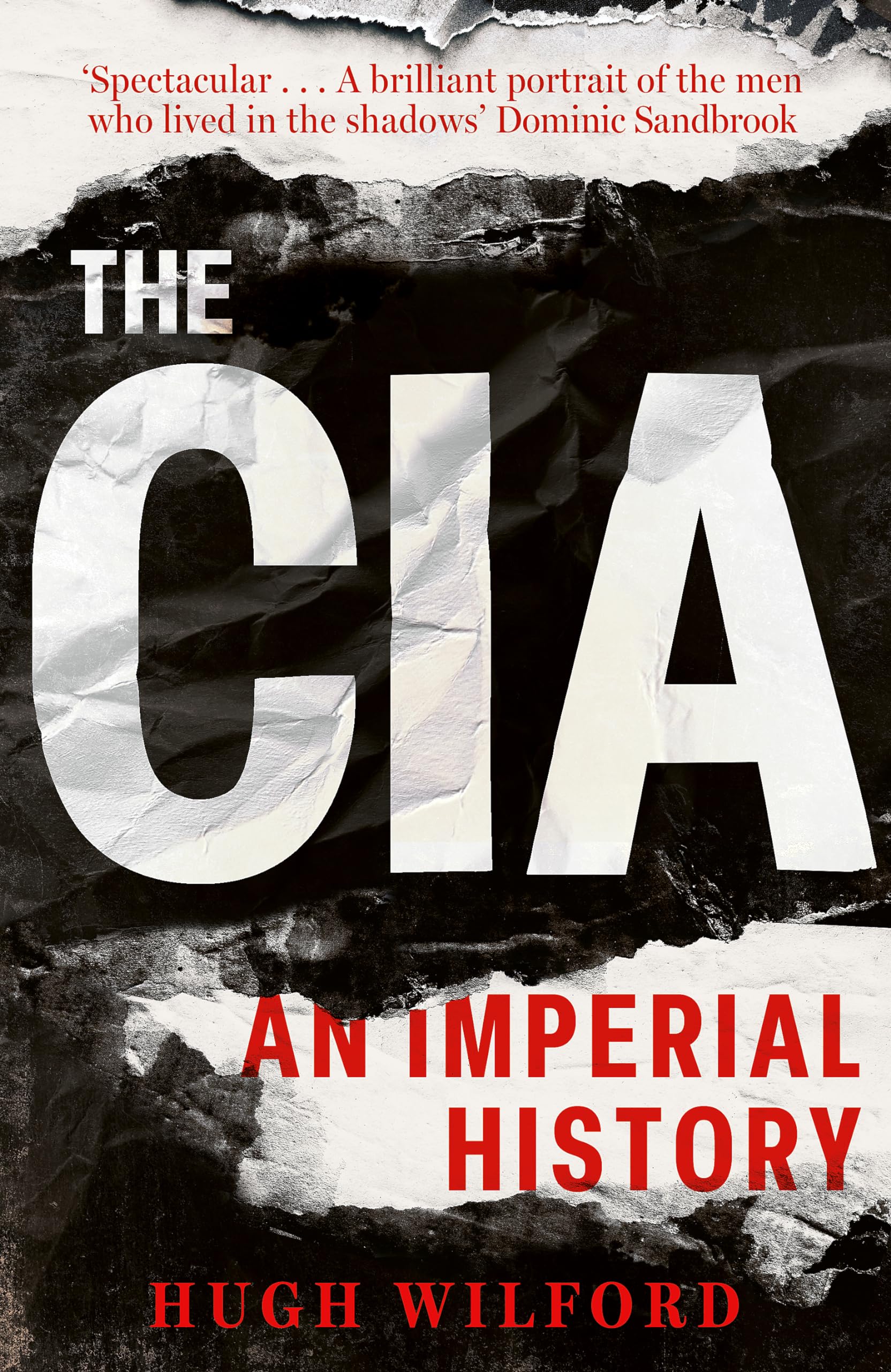 The Cia: An Imperial History