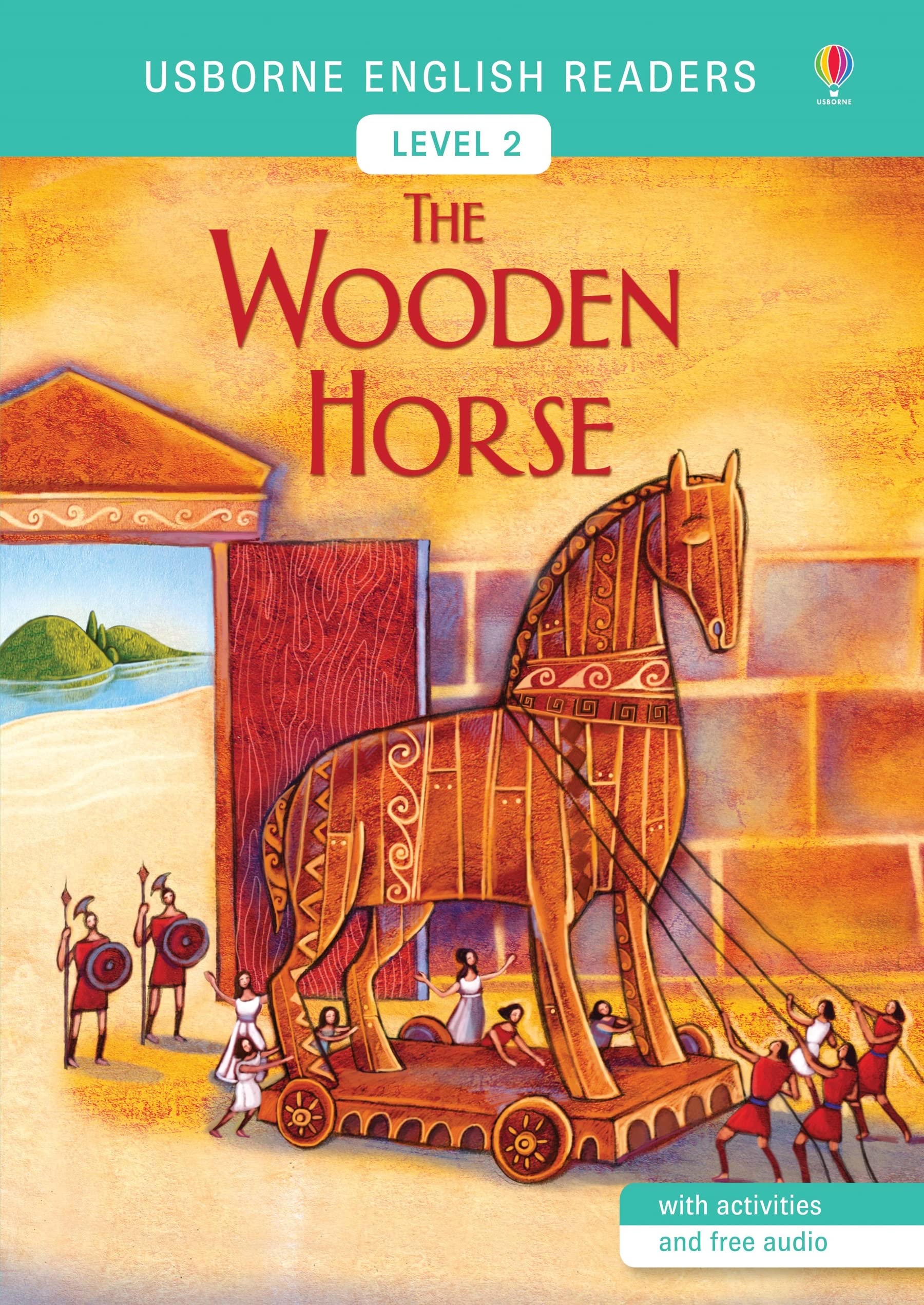 The Wooden Horse : Usborne English Readers