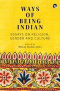 Ways Of Being Indian