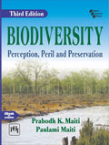 BIODIVERSITY : PERCEPTION, PERIL AND PRESERVATION (Textbook)