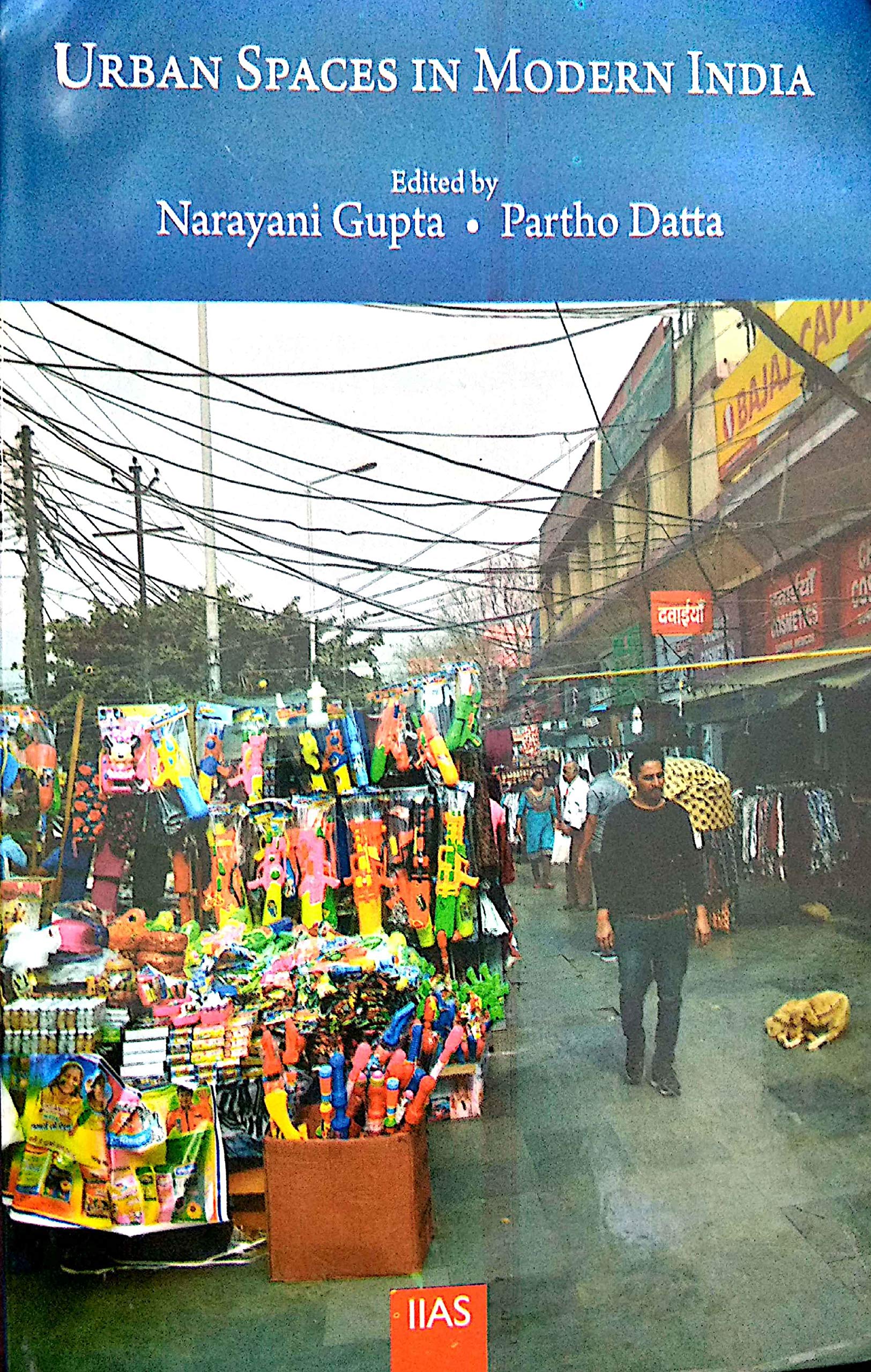 Urban Spaces In Modern India