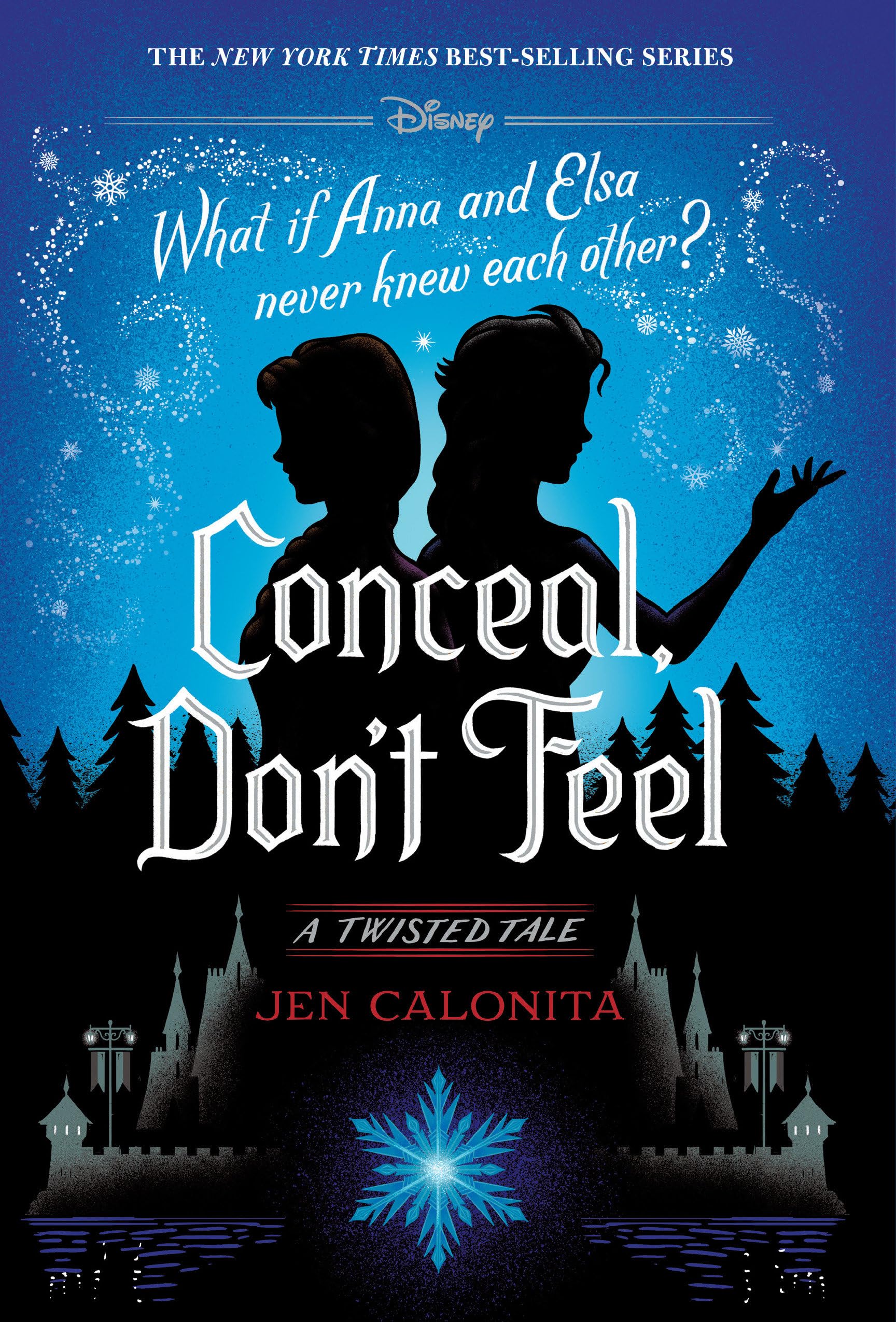 Conceal, Dont Feel: A Twisted Tale
