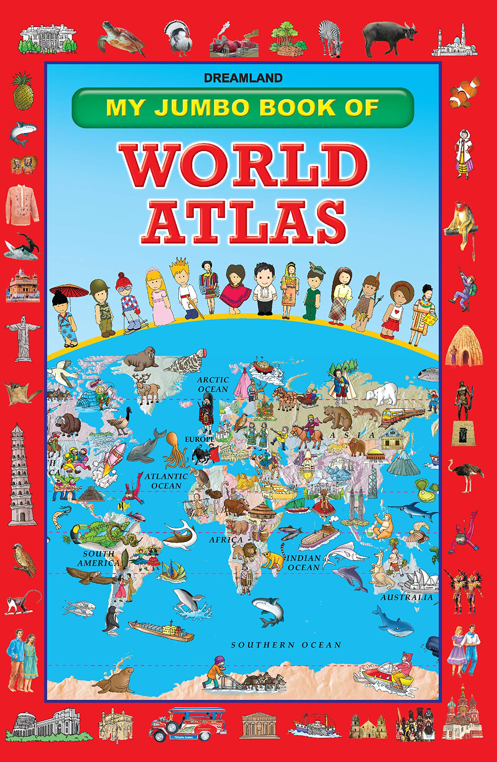My Jumbo Book Of World Atlas | A3 Size Educational Picture Book For Kids | Colourful Maps, Flags & Countries With EasyToUnders