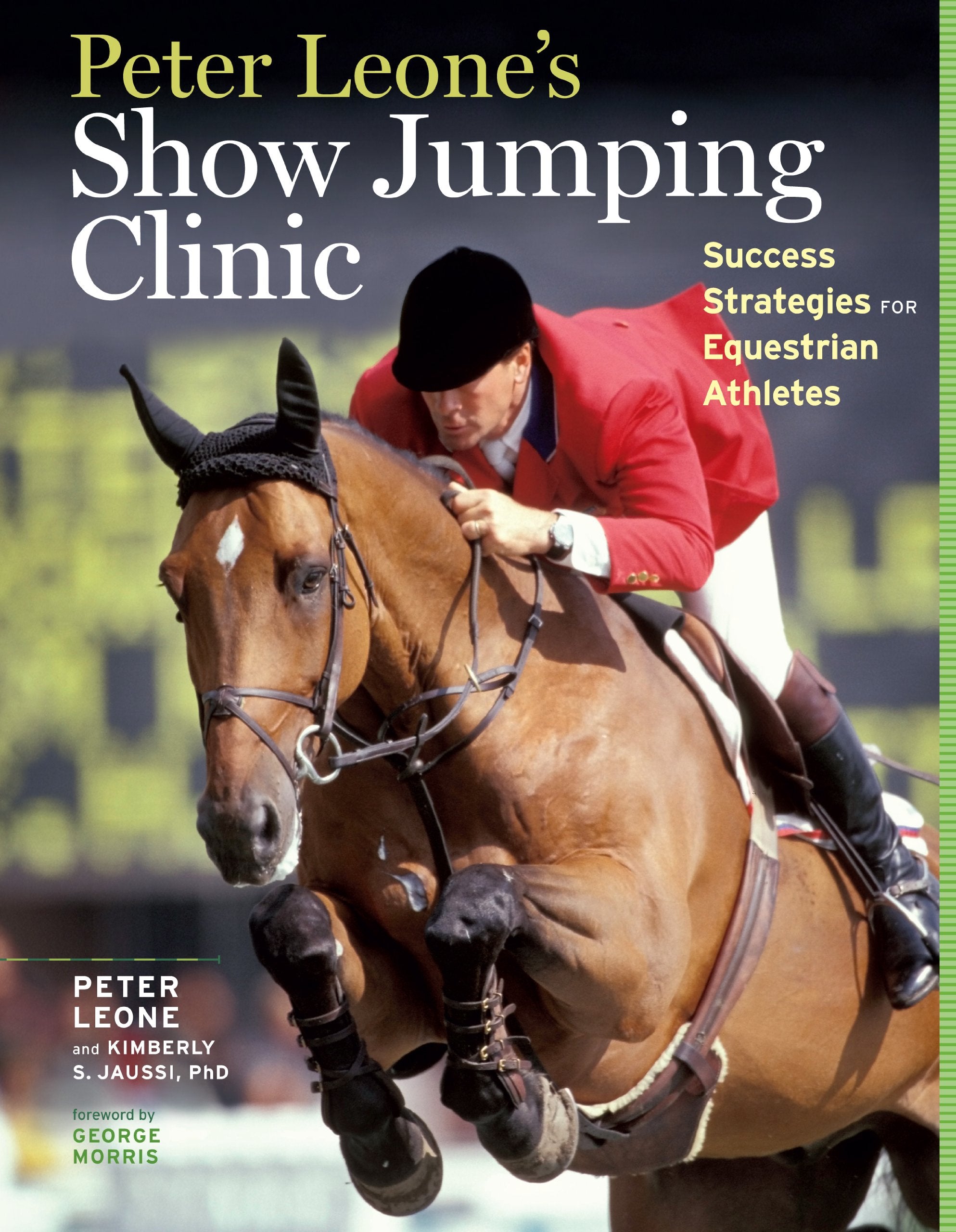 Peter Leones Show Jumping Clinic: Success Strategies for Equestrian Competitors
