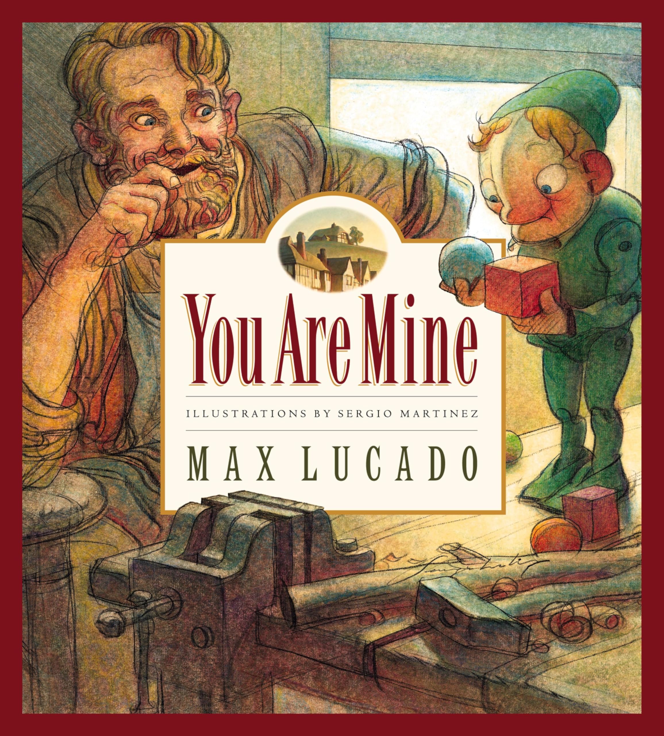 You Are Mine (Max Lucados Wemmicks)