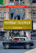 Mumbai Taximen: Autobiographies and Automobilities in India
