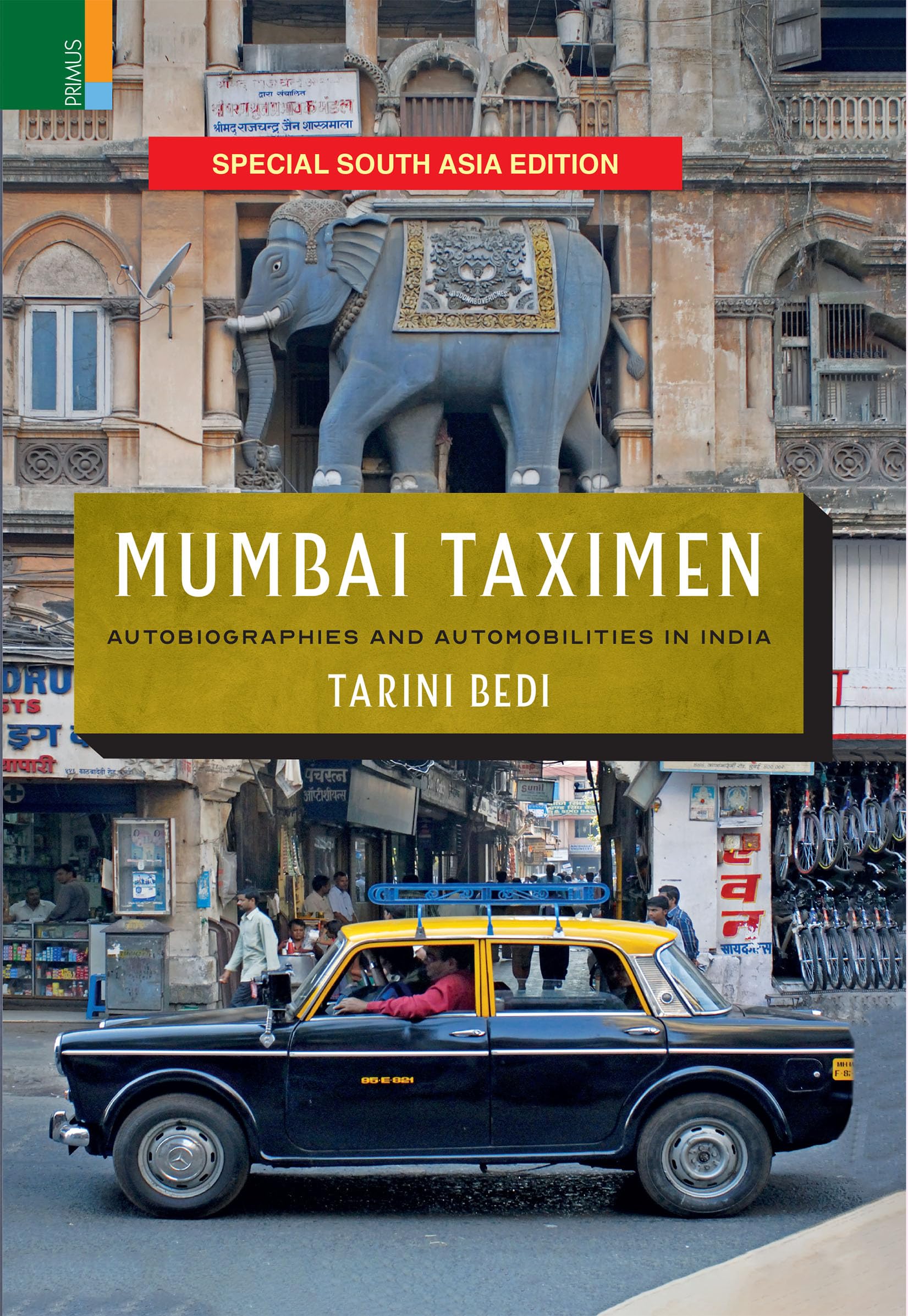 Mumbai Taximen: Autobiographies and Automobilities in India