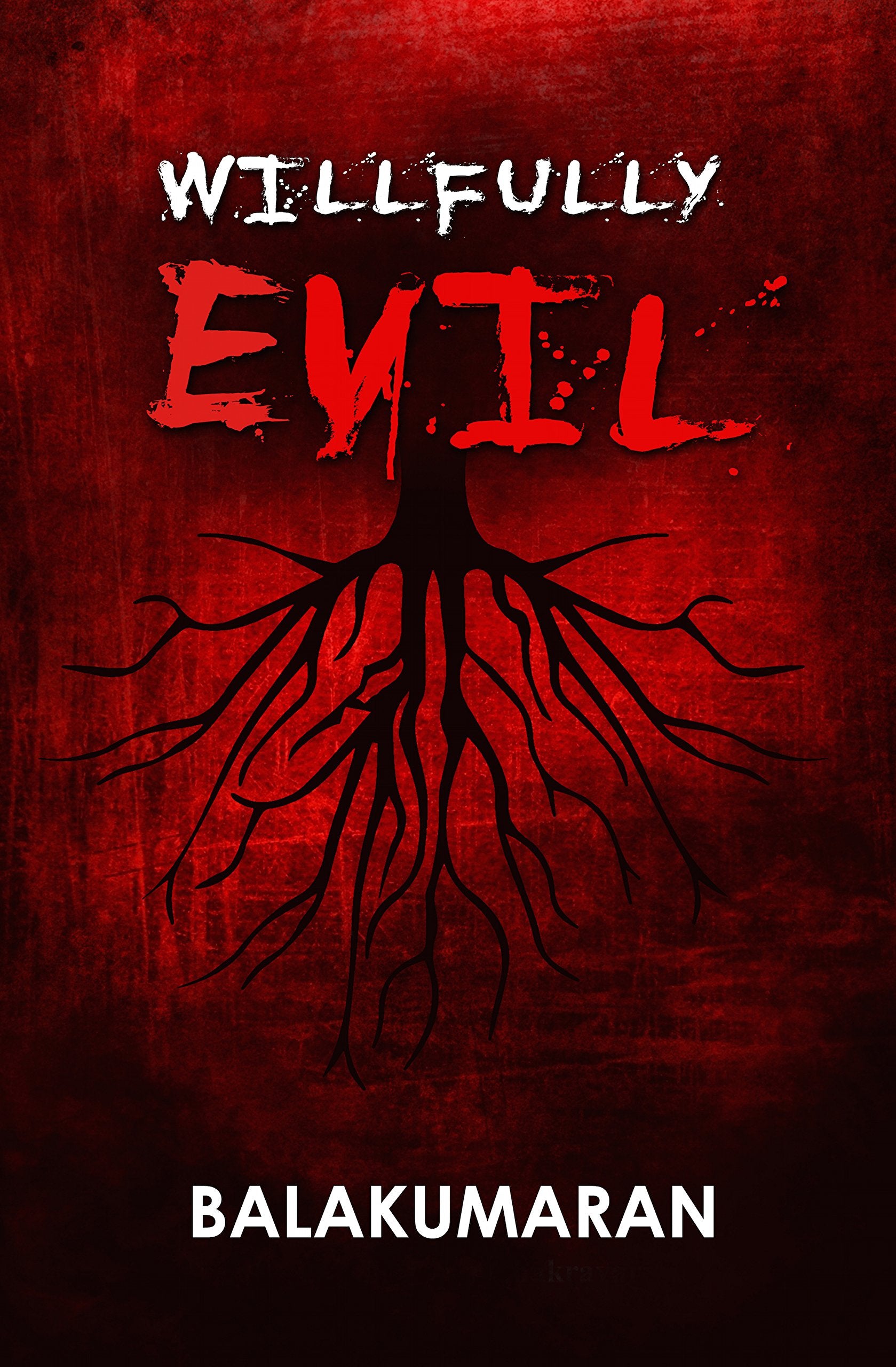 Willfully Evil