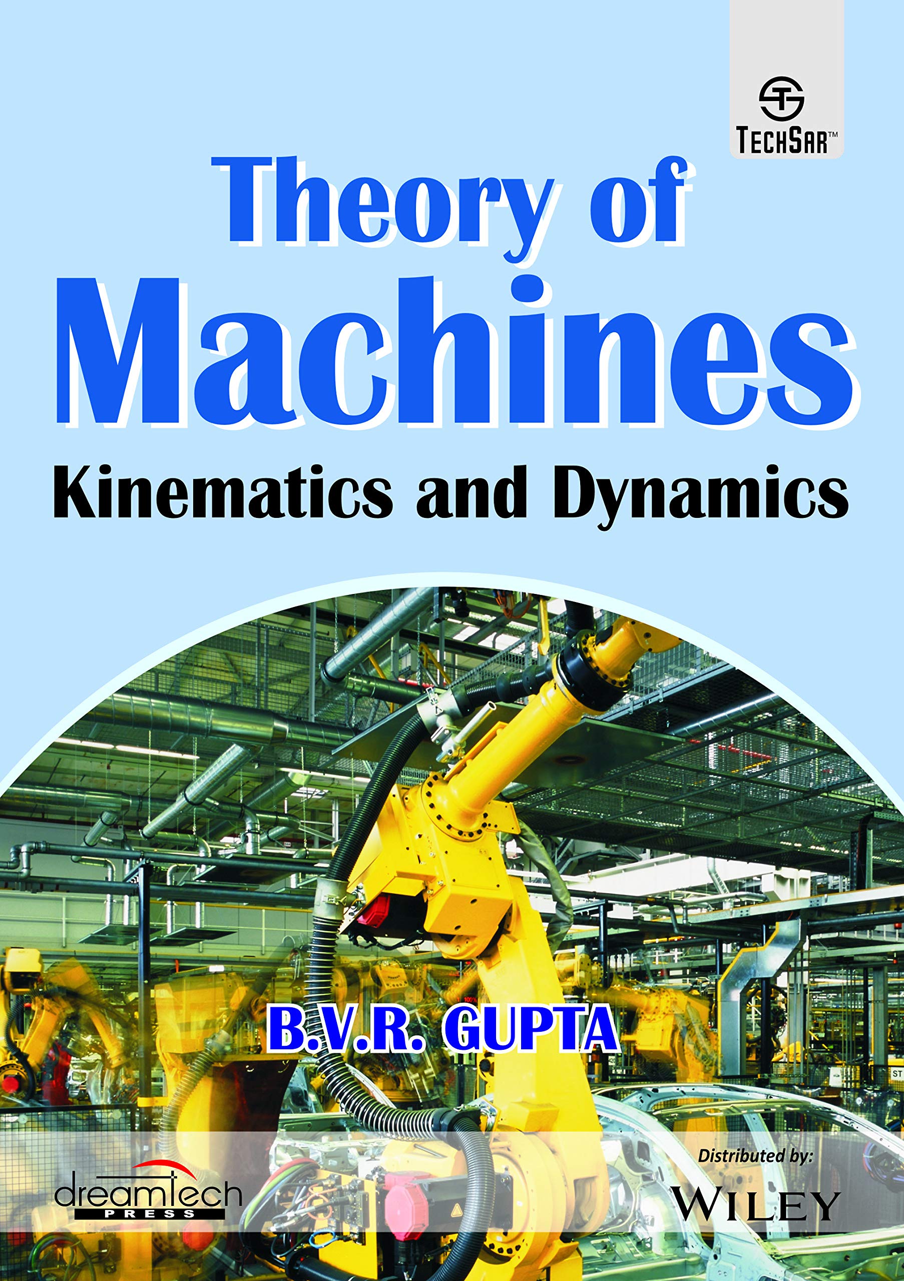 Theory Of Machines: Kinematics And Dynamics | E