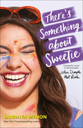 ThereS Something About Sweetie