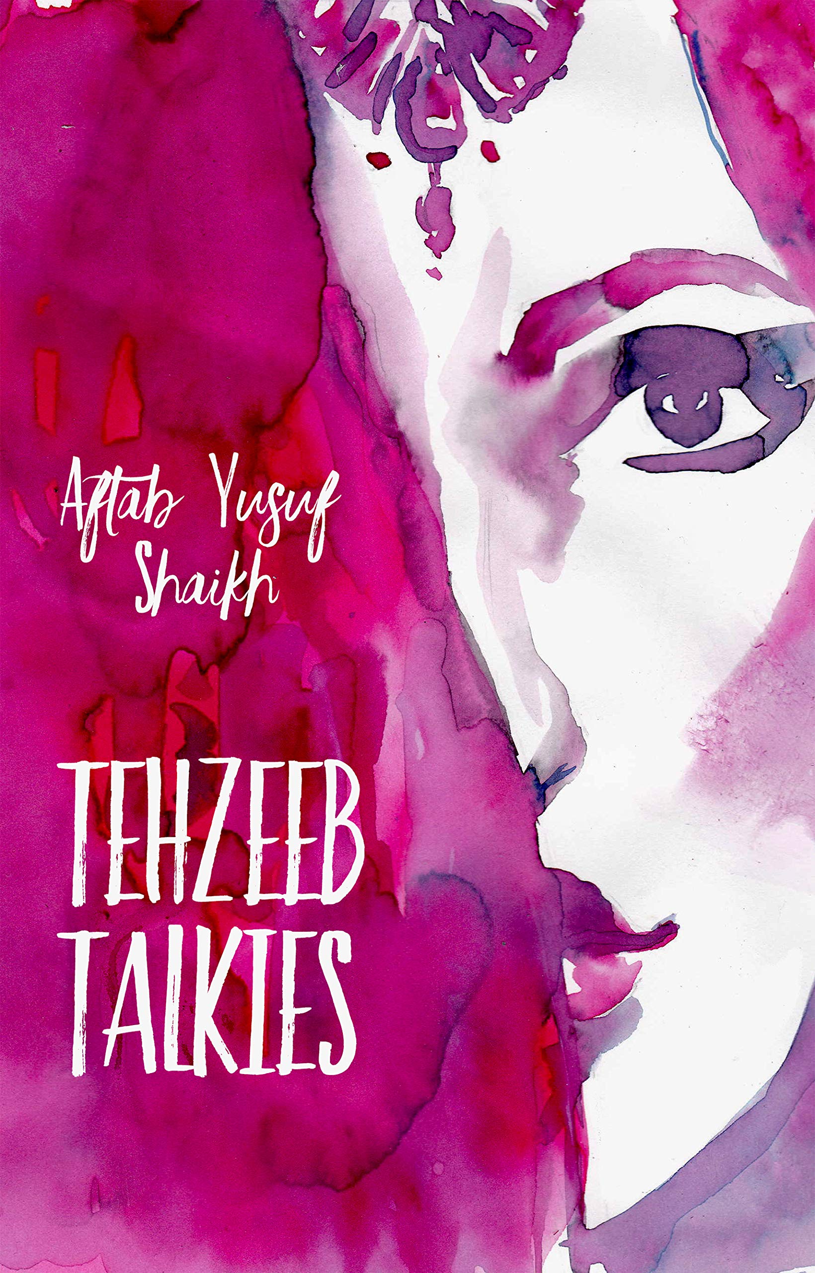 Tehzeeb Talkies and Other Poems