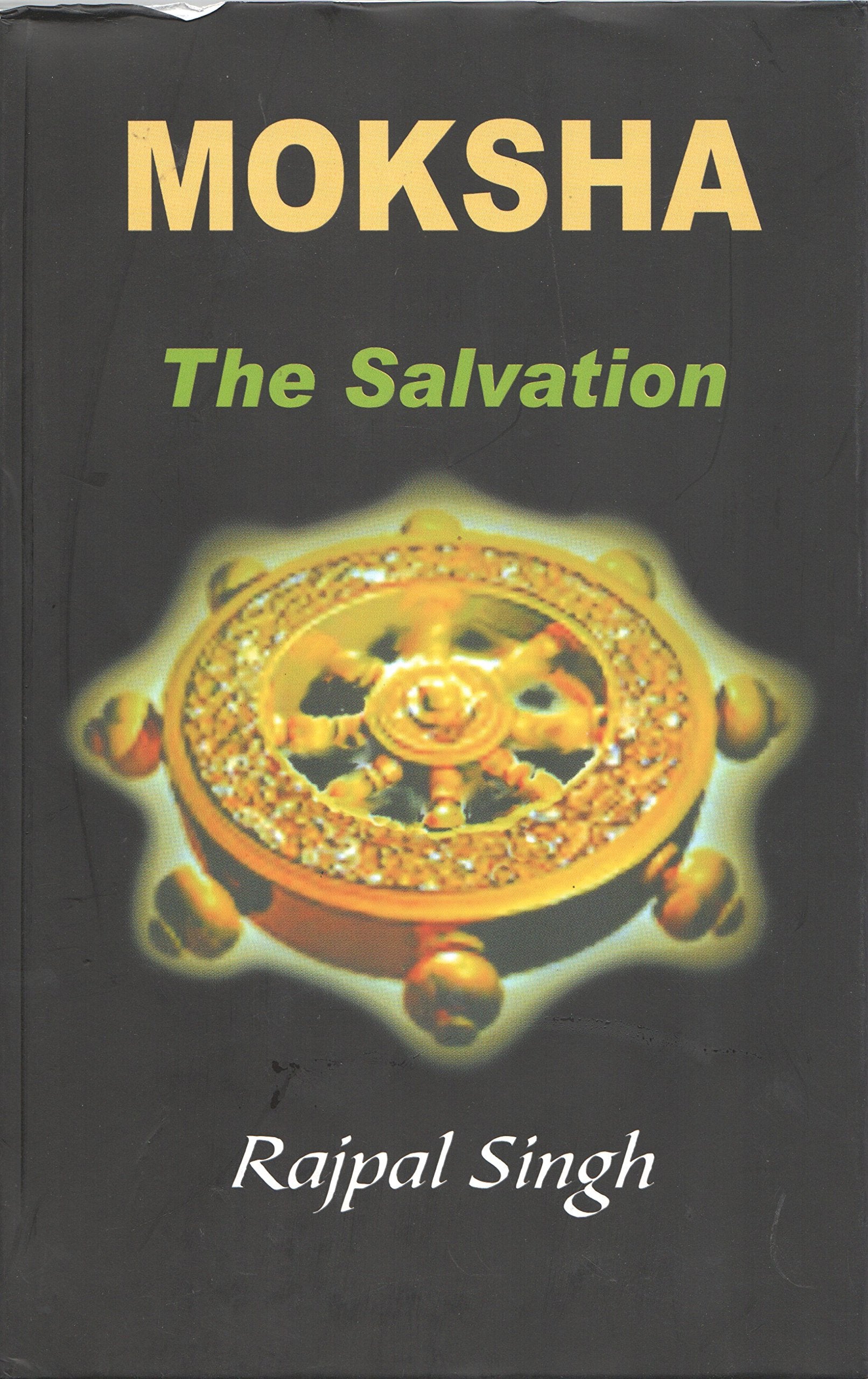 Moksha The Salvation