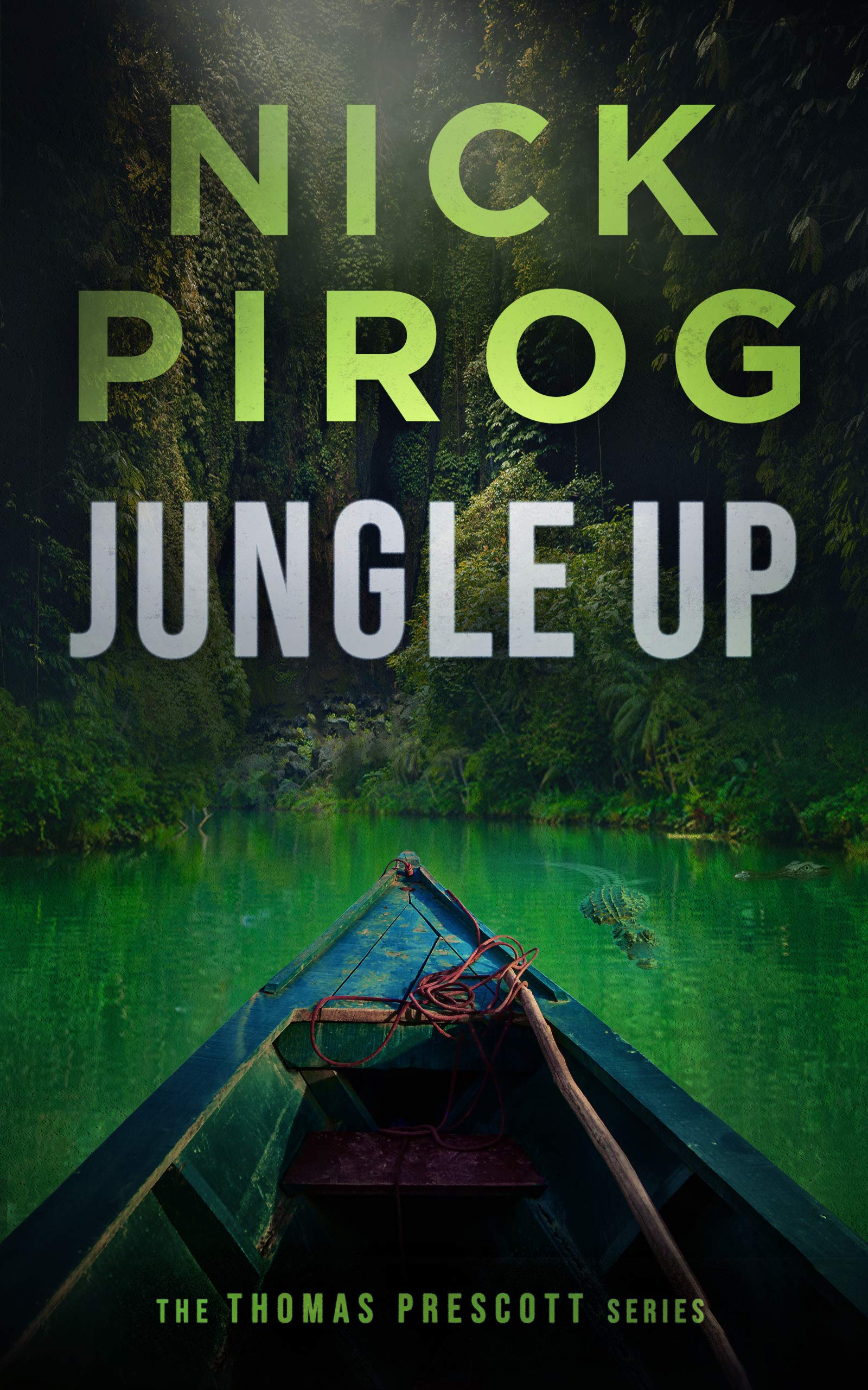 Jungle Up (Thomas Prescott Series, Book 5)
