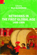 NETWORKS IN THE FIRST GLOBAL AGE: 14001800