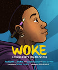 Woke: A Young Poets Call to Justice