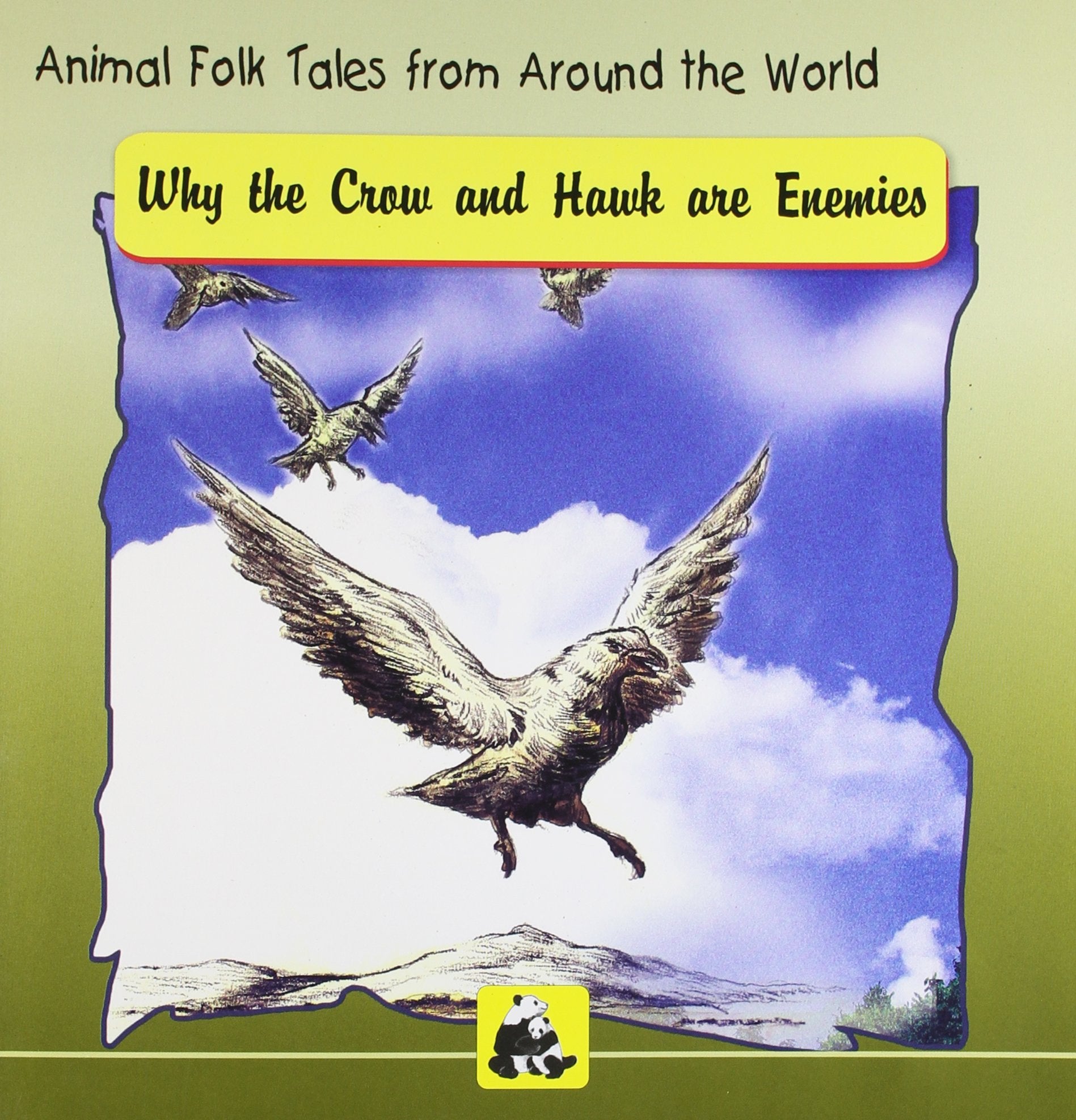 Animal Folk Tales from Around the World  Why the Crow and Hawk are Enemies