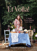 ET VOILA!: A SIMPLE FRENCH BAKING LOVE STORY