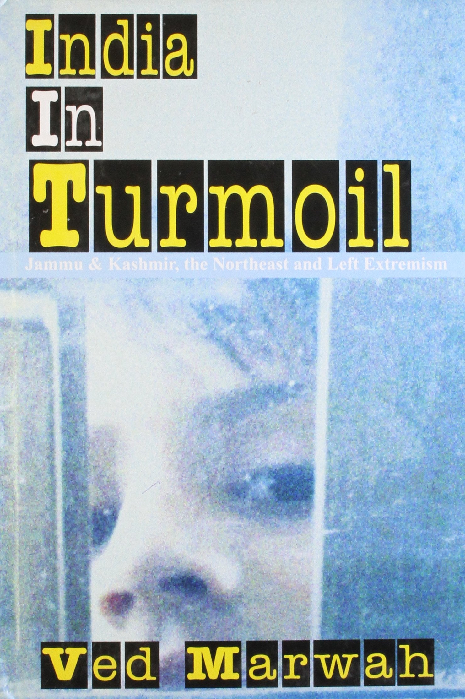 India In Turmoil