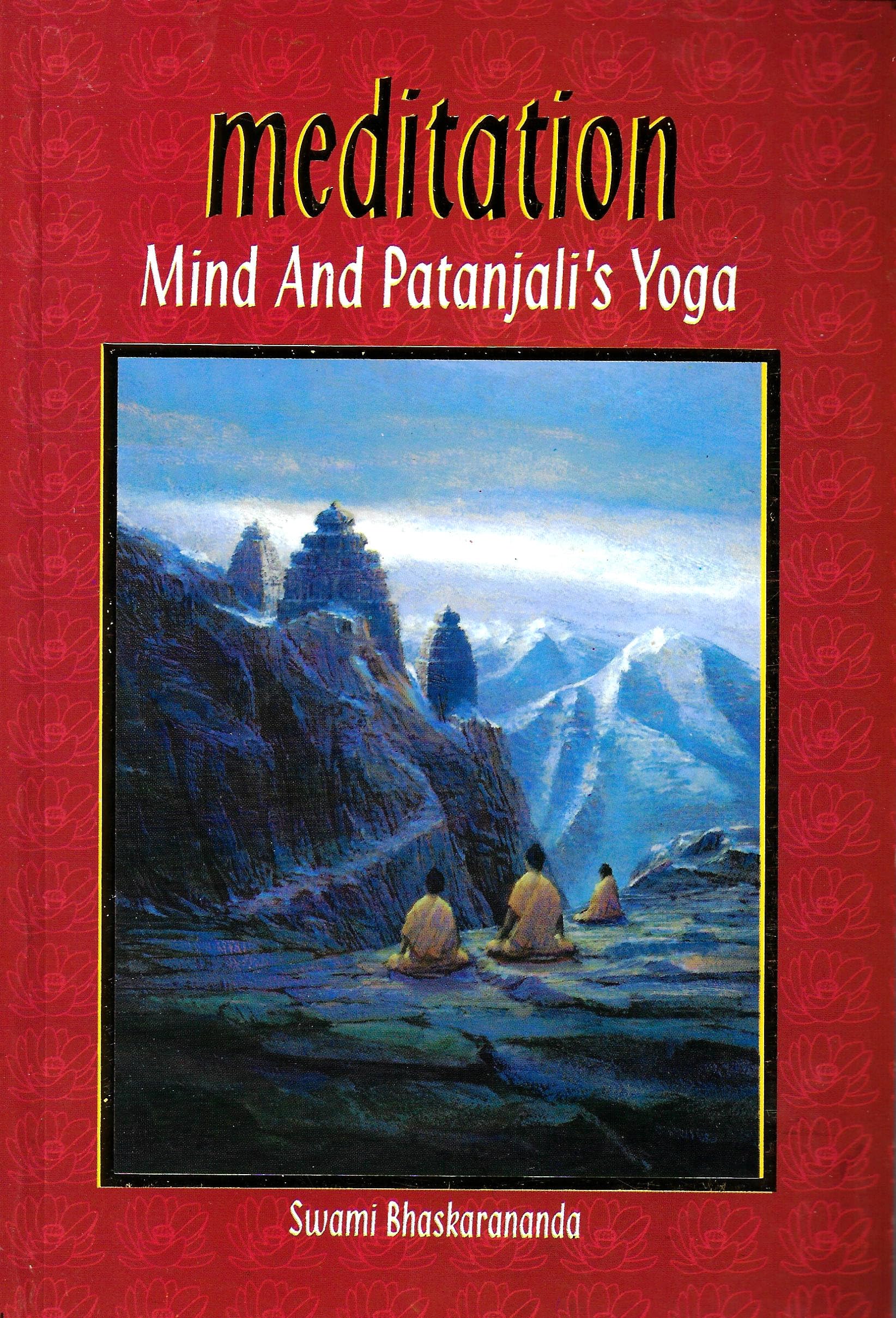 Meditation Mind And PatanjaliS Yoga