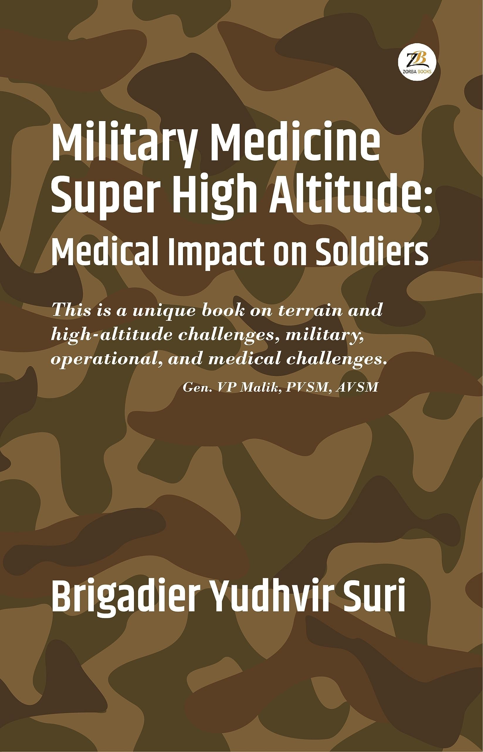 Military Medicine Super High Altitude: Medical Impact on Soldiers