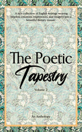 The Poetic Tapestry (Volume2)