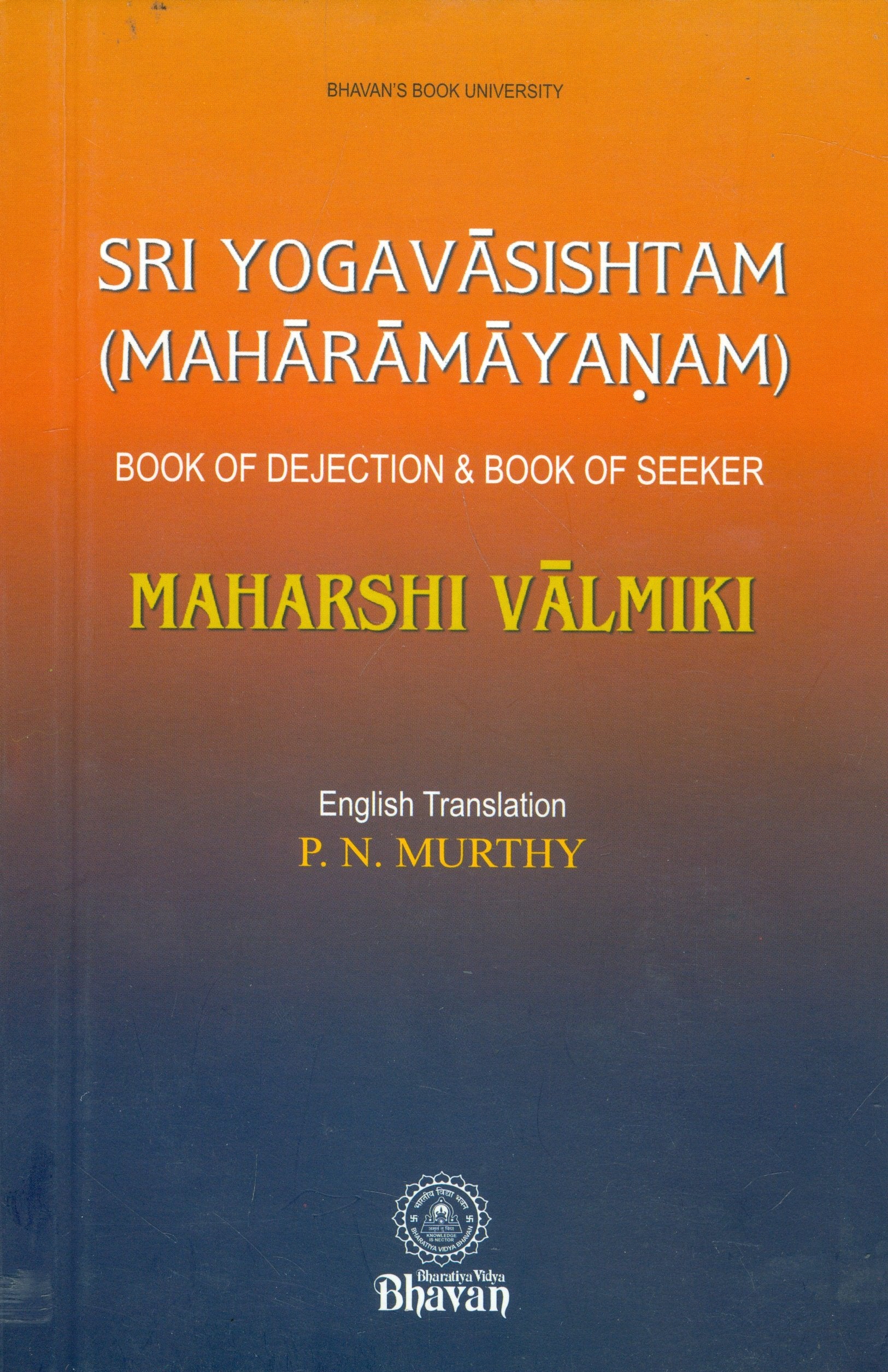 shri Yogavasishtam (Maharamayanam)Book Of Dejection & Book Of Seeker