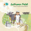 Tribhuvan Patel  A Story Of A Farmer And The Milkmen