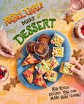 Rebel Girls Make Desserts (Rebel Girls Cookbooks)