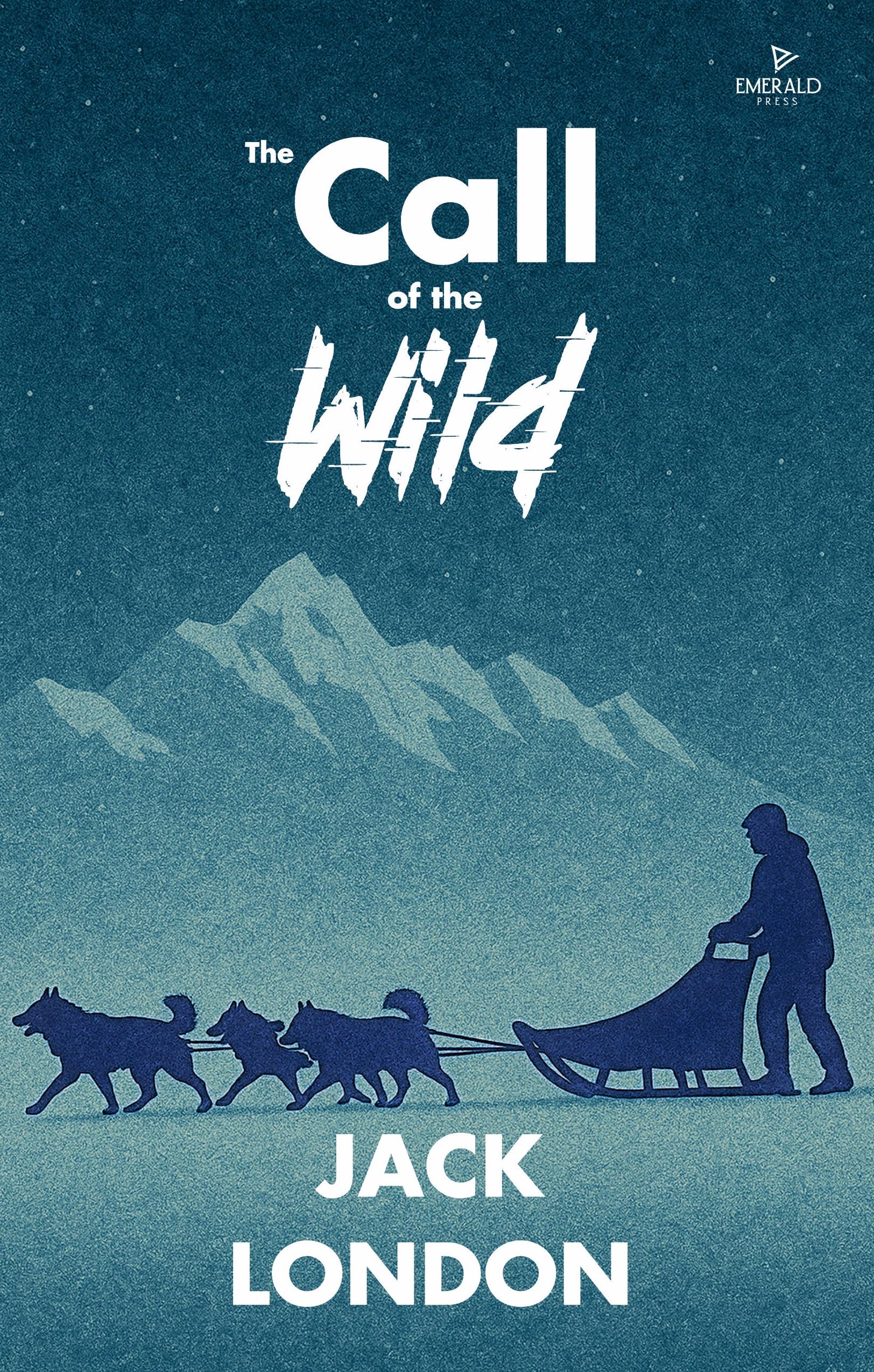 The Call of the Wild (Emerald Press Classics)