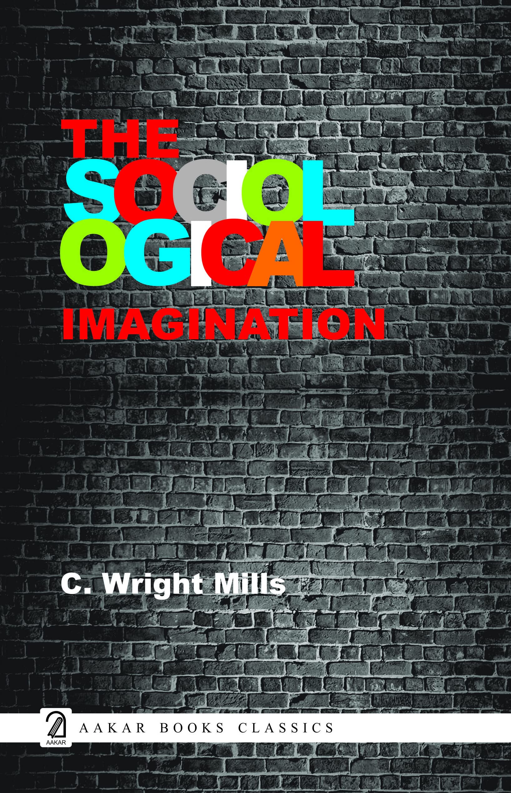Aakar Books The Sociological Imagination