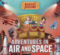 MAGICAL MUSEUMS THE MUSEUM OF AIR AND