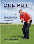 One Putt: The ultimate guide to perfect putting