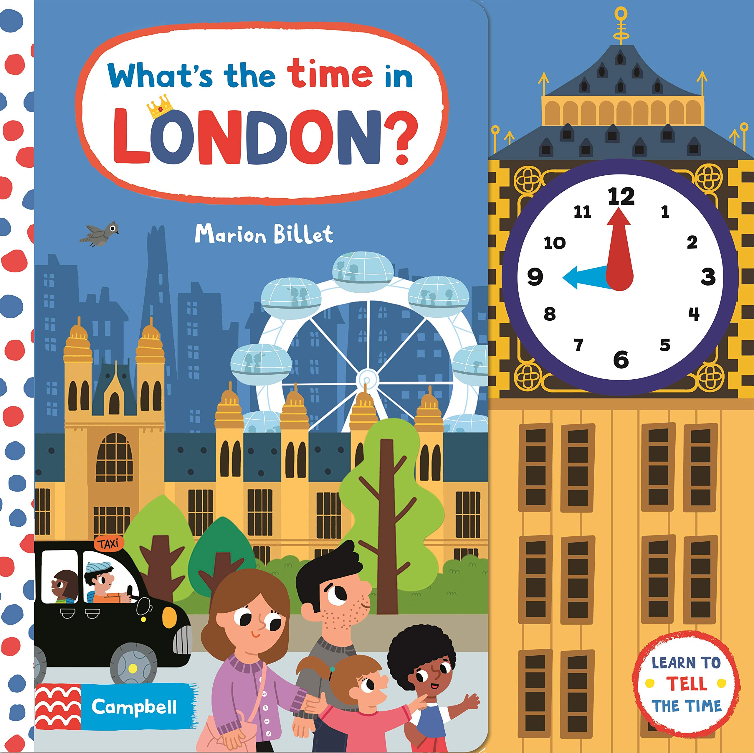 Whats the Time in London?: A Tellthetime Clock Book (6) (Campbell London Range)