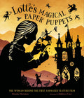 Lottes Magical Paper Puppets: The Woman Behind the First Animated Feature Film