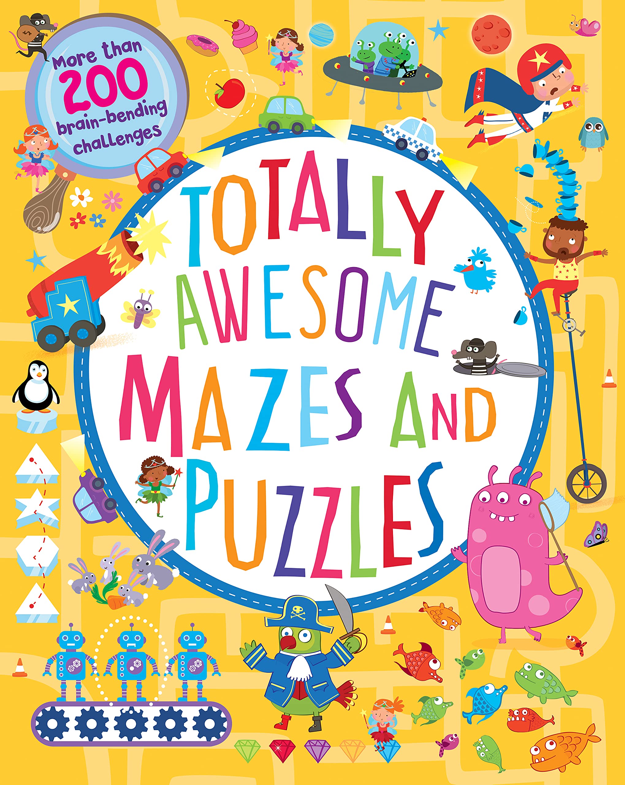 Totally Awesome Mazes And Puzzles (Activity Book For Ages 6  9)