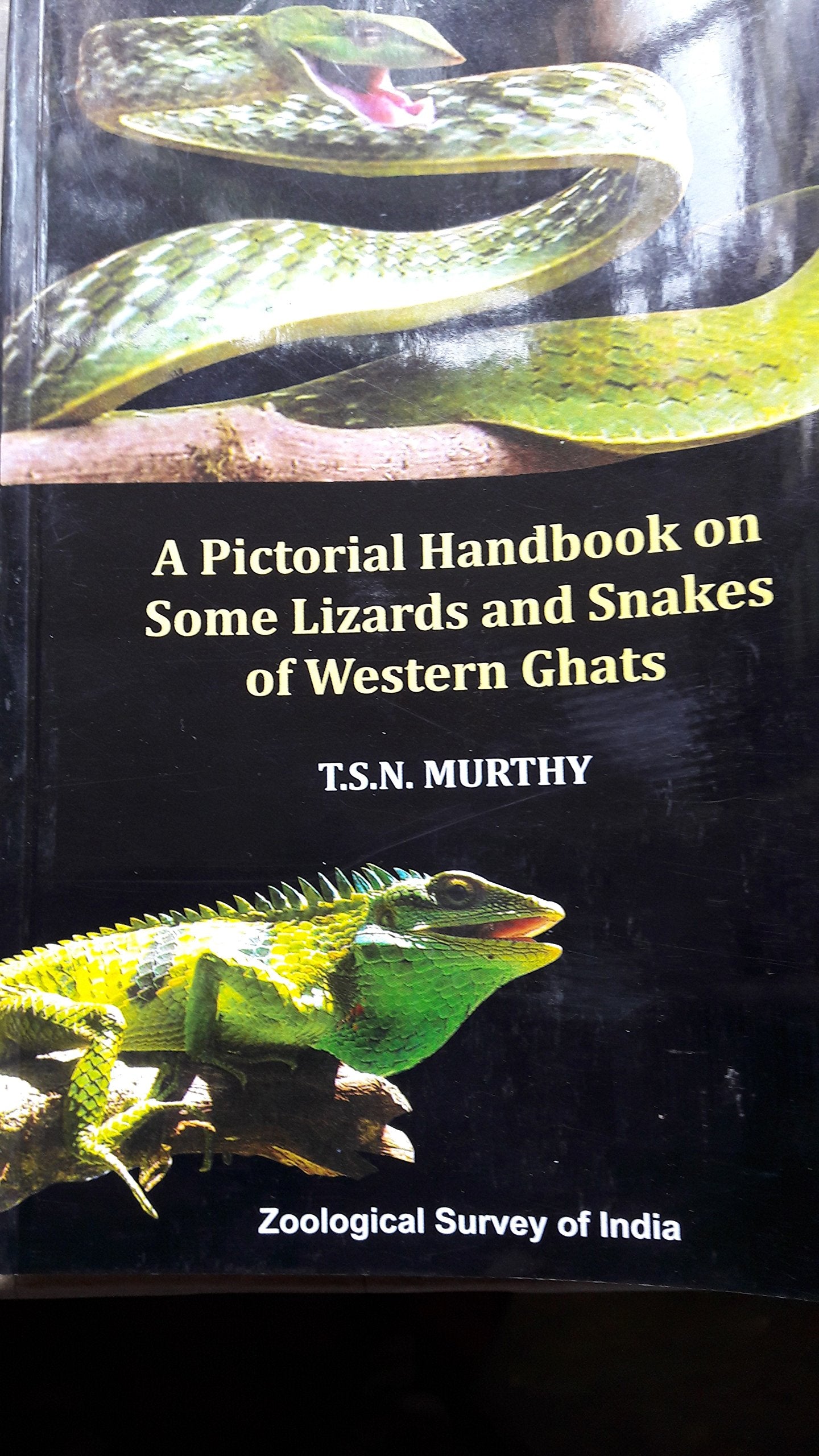 A Pictorial Handbook on Some Lizards and Snakes of Western Ghats