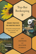 TopBar Beekeeping: Organic Practices for Honeybee Health
