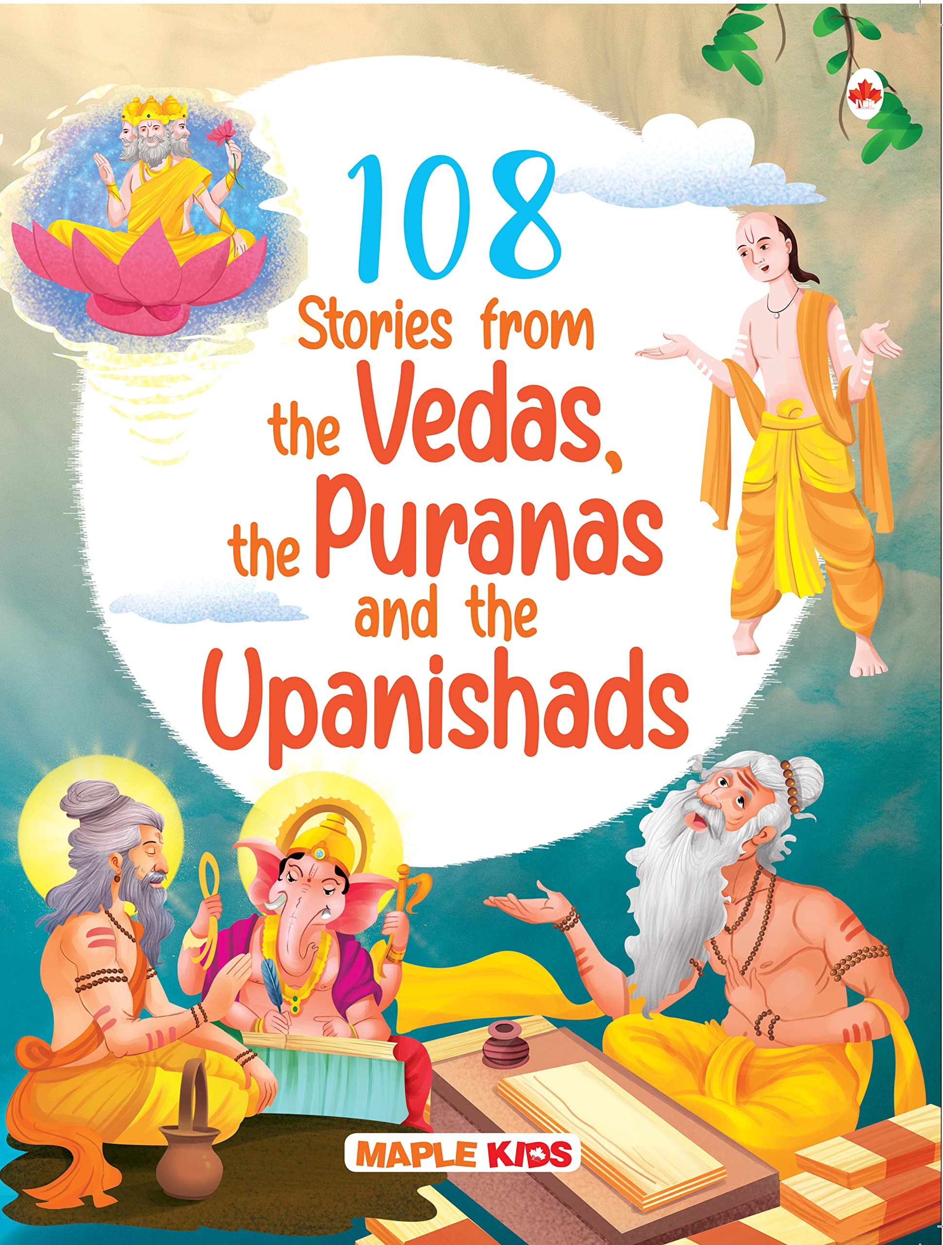 108 Stories from the Vedas, the Puranas and the Upanishads for Children (Illustrated)  Story Book for Kids  Bedtime Stories  